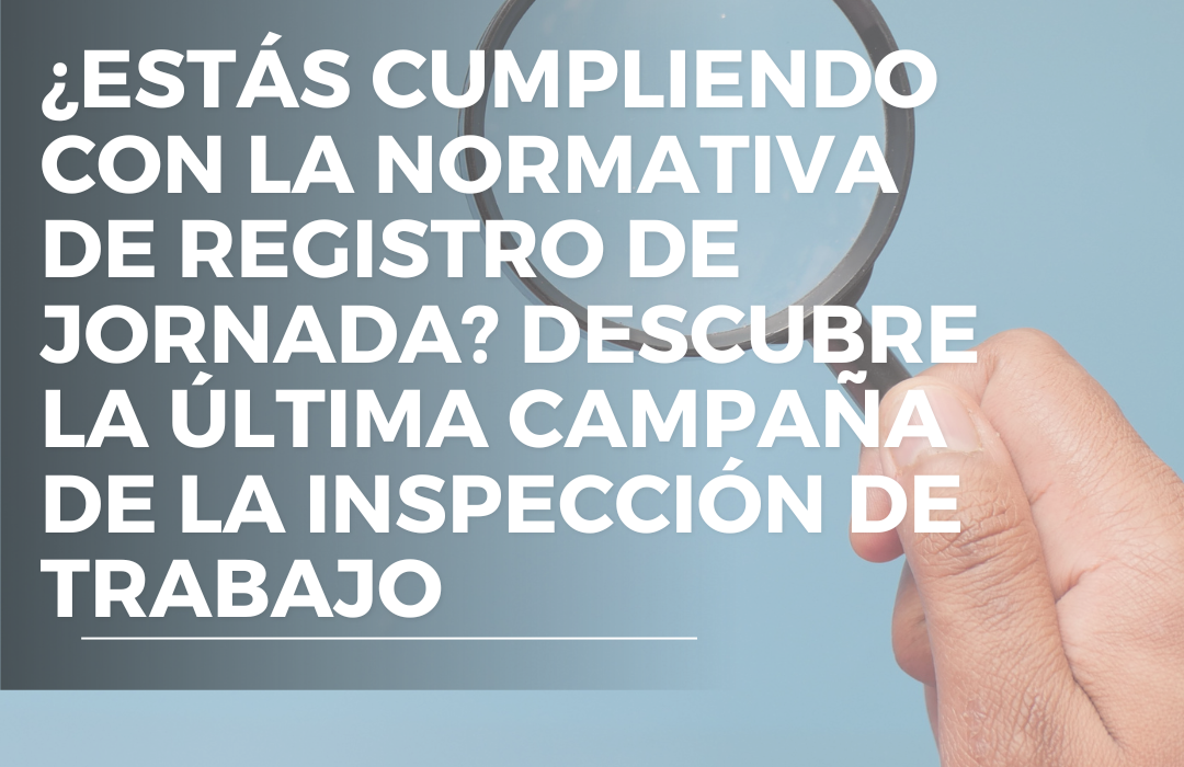 inspeccion trabajo registro de jornada ilex badajoz